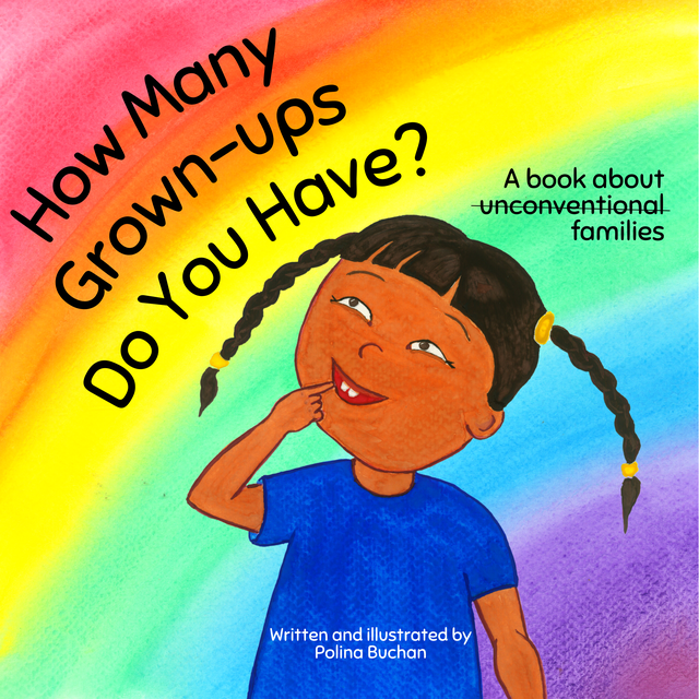 How Many Grown-ups Do You Have by Polina Buchan
